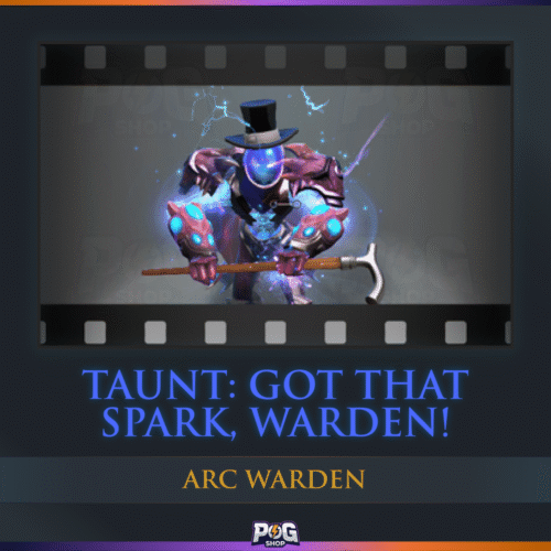 Taunt: Got That Spark, Warden! (Arc Warden) Dota 2