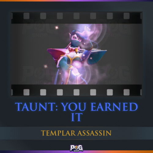 Taunt: You Earned It (Templar Assassin) Dota 2