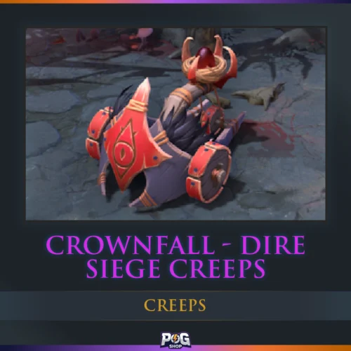 Crownfall - Dire Siege Creeps (Others) Dota 2