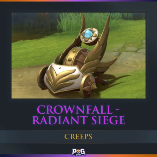 Crownfall - Radiant Siege Creeps (Others) Dota 2