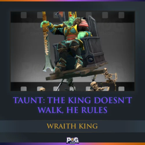 Taunt: The King Doesn't Walk, He Rules (Wraith King) Dota 2